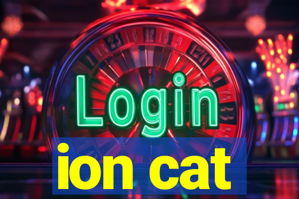 ion cat